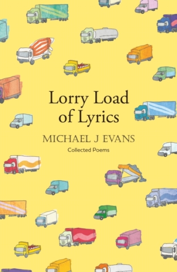 Lorry Load of Lyrics - Michael John Evans