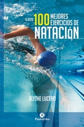 Los 100 mejores ejercicios de natación (Bicolor)