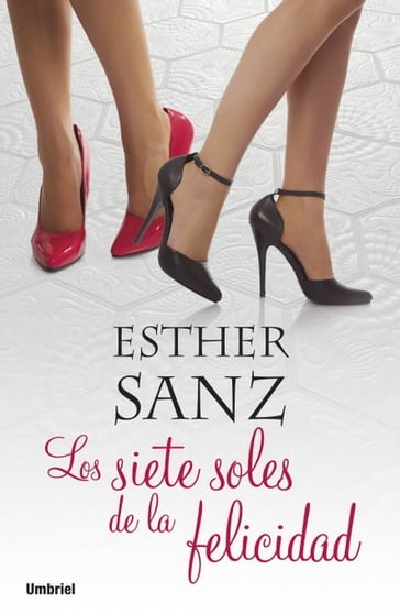 Los 7 soles de la felicidad - Esther Sanz