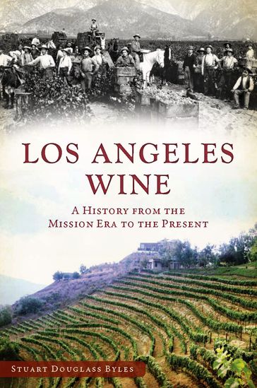 Los Angeles Wine - Stuart Douglass Byles