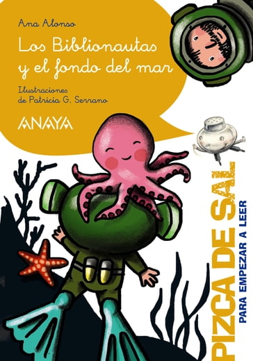 Los Biblionautas y el fondo del mar - Ana Alonso