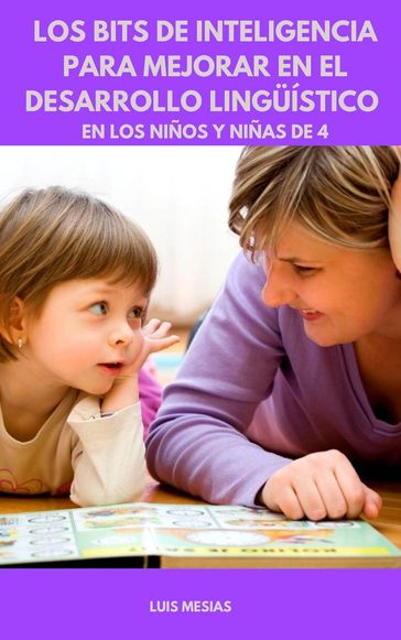 Los Bits de Inteligencia Para mejorar en el Desarrollo Lingüístico en los niños y niñas de 4 años - Luis Mesías