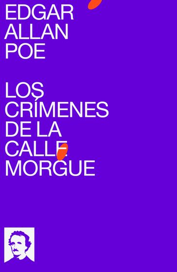 Los Crímenes de la Calle Morgue - Edgar Allan Poe