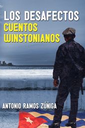 Los Desafectos. Cuentos winstonianos