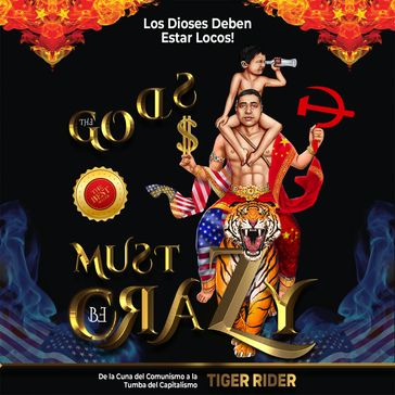 Los Dioses Deben Estar Locos: The Gods Must Be Crazy! - Tiger Rider - Saji Madapat - EPM Mavericks