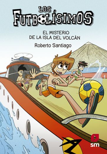 Los Futbolísimos 18. El misterio de la isla del volcán - Roberto Santiago