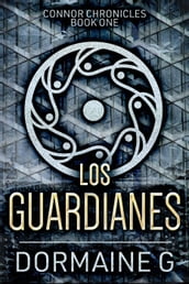 Los Guardianes