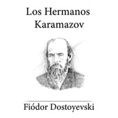 Los Hermanos Karamazov - Fiódor Dostoievski