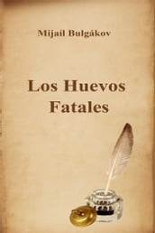 Los Huevos Fatales