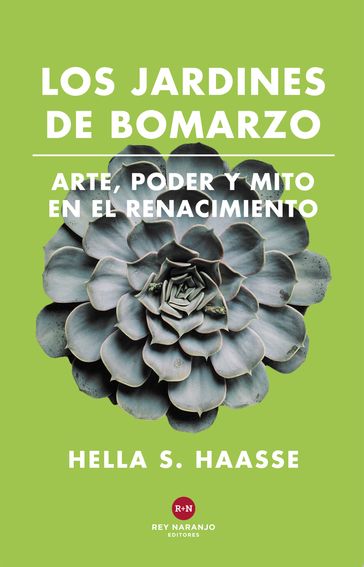 Los Jardines de Bomarzo - Hella S. Haasse