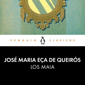 Los Maia - José Maria Eça de Queirós