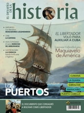 Los Puertos de Venezuela (El Desafío de la Historia, Vol. 45)