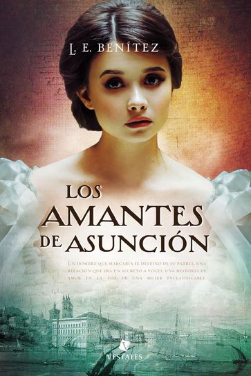 Los amantes de Asunción - L. E. Benítez