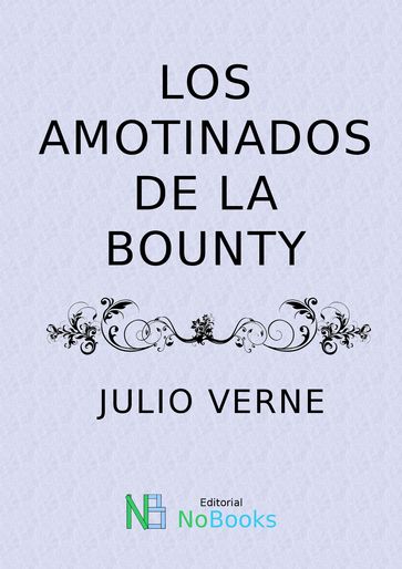 Los amotinados de la Bounty - Julio Verne