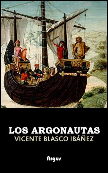 Los argonautas - Vicente Blasco Ibáñez