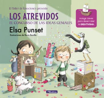 Los atrevidos y el concurso de las ideas geniales (Serie Los Atrevidos 8) - Elsa Punset - Rocio Bonilla