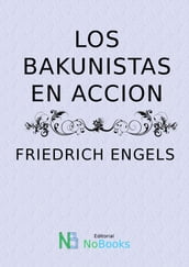 Los bakuninistas en accion