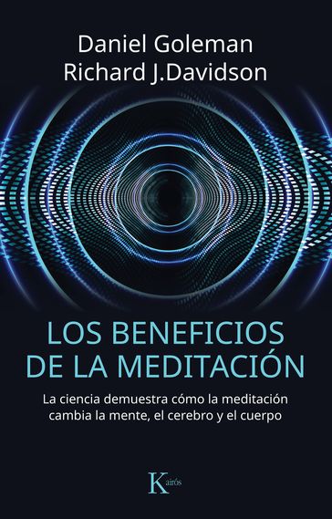 Los beneficios de la meditación - Daniel Goleman - Richard Davidson