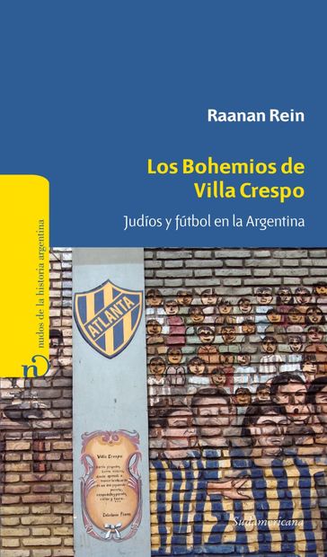 Los bohemios de Villa Crespo - RAANAN REIN