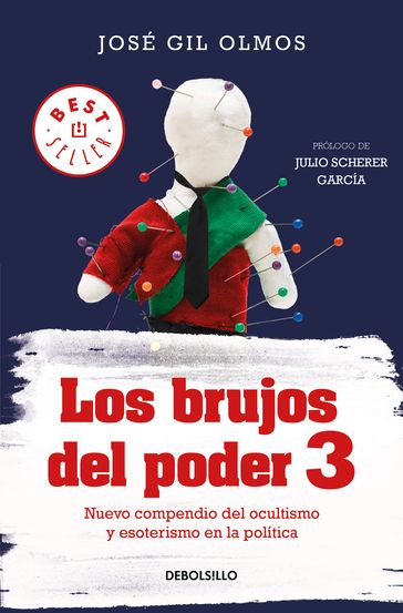 Los brujos del poder - José Gil Olmos