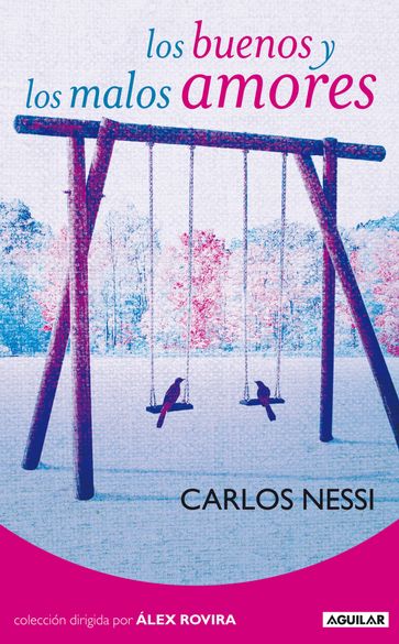 Los buenos y los malos amores - Carlos Nessi