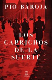 Los caprichos de la suerte