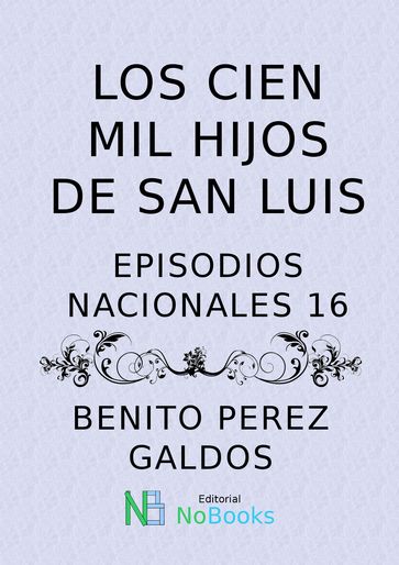 Los cien mil hijos de San Luis - Benito Perez Galdos