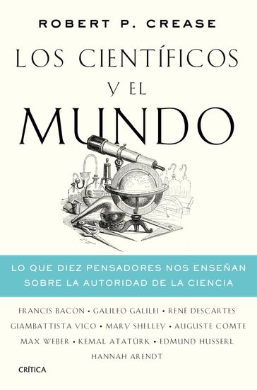 Los científicos y el mundo - Robert P. Crease