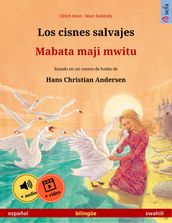 Los cisnes salvajes  Mabata maji mwitu (español  swahili)