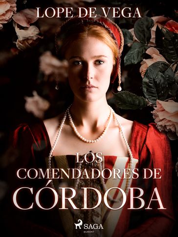 Los comendadores de Córdoba - Lope De Vega