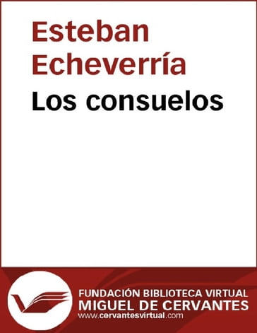 Los consuelos - Esteban Echeverría