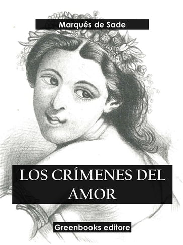 Los crímenes del amor - Marqués de Sade