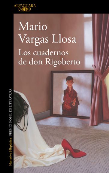 Los cuadernos de don Rigoberto - Mario Vargas Llosa
