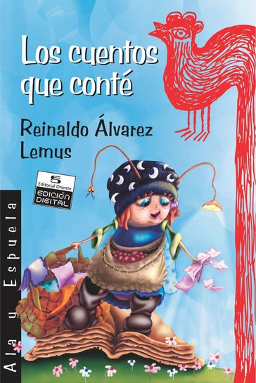 Los cuentos que conté - Reinaldo Álvarez Lemus