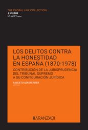 Los delitos contra la honestidad en España (18701978)