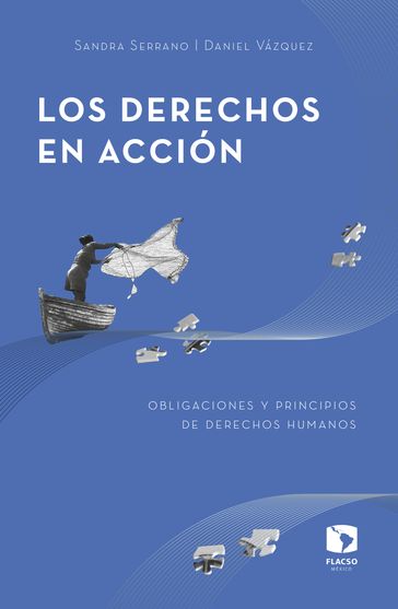 Los derechos en acción - Daniel Vázquez - Karina Ansolabehere - Pedro Salazar Ugarte - Sandra Serrano