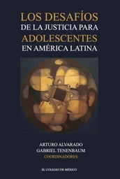 Los desafíos de la justicia para adolescentes en América Latina