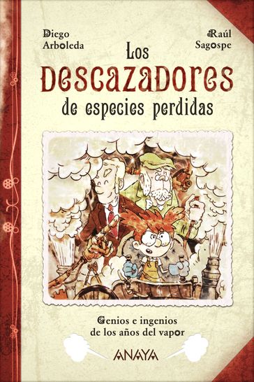 Los descazadores de especies perdidas - Diego Arboleda