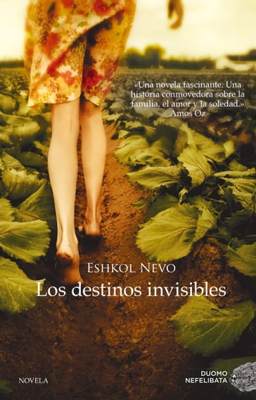 Los destinos invisibles - Nevo Eshkol