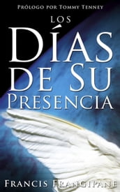 Los dias de su presencia