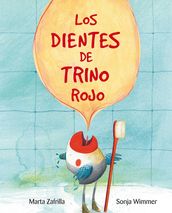 Los dientes de Trino Rojo (Chirpy Charlie s Teeth)