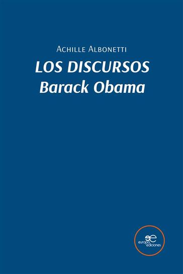 Los discursos. Barack Obama - Achille Albonetti