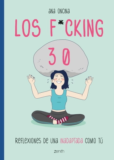 Los f*cking 30 - Ana Oncina Tortosa