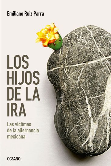 Los hijos de la ira - Emiliano Ruiz Parra