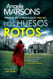 Los huesos rotos