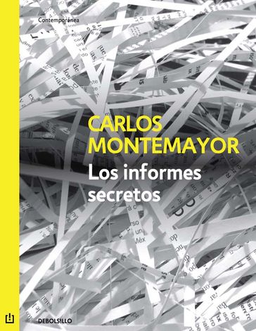 Los informes secretos - Carlos Montemayor