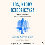 Los, który dziedziczysz