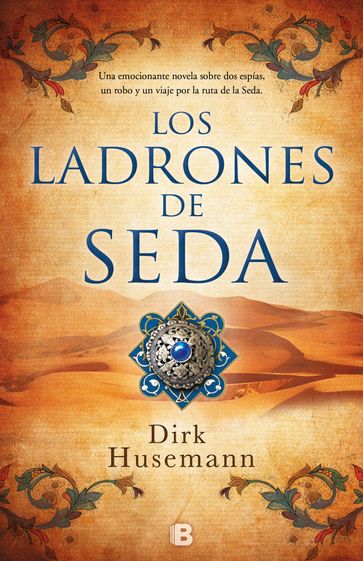 Los ladrones de seda - Dirk Husemann