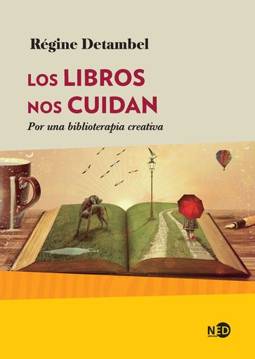 Los libros nos cuidan - Régine Detambel