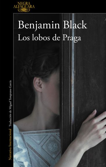 Los lobos de Praga - Benjamin Black